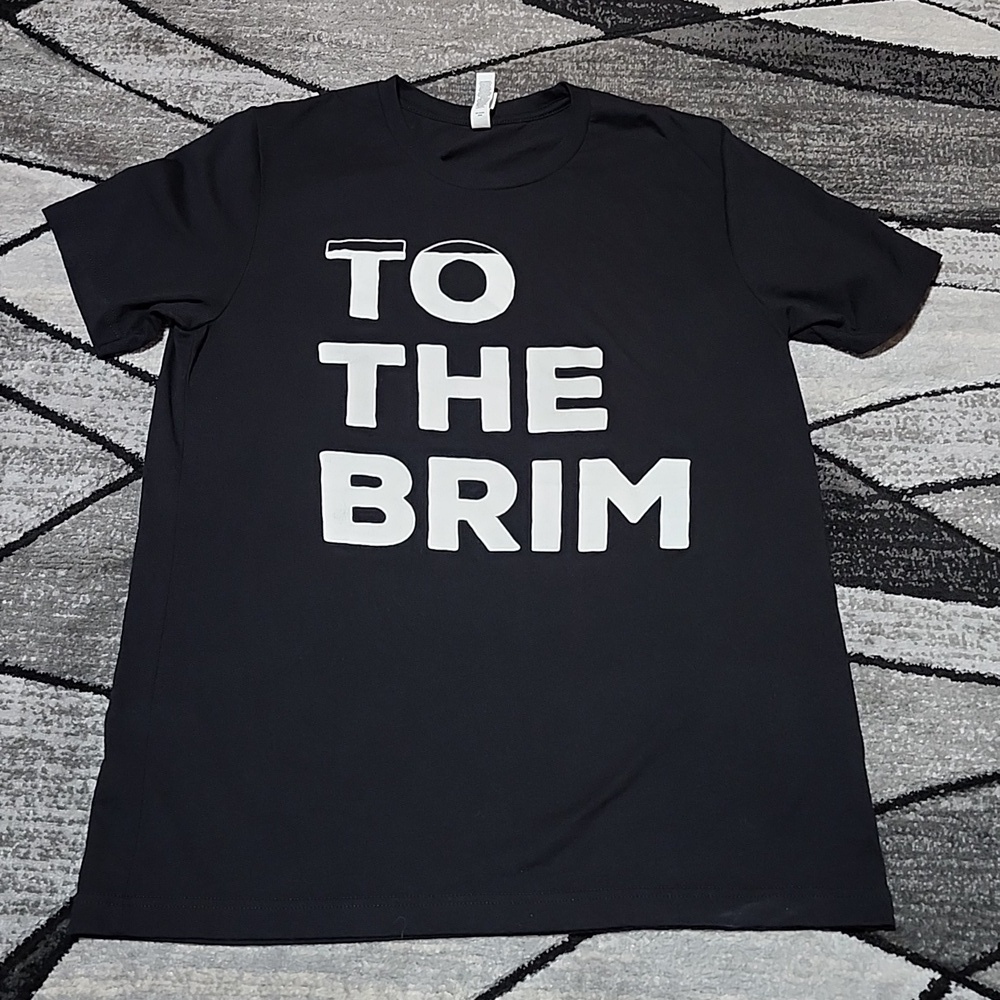 TO THE BRIM BELLA-CANVAS BLACK CREW-NECK HUMOROUS TEE-SHIRT LARGE